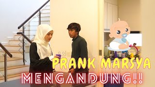 AM TERKEJUT MARSYA MENGANDUNG   PRANK AM KECEWA G1LA [upl. by Hannahsohs986]