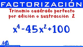 Factorización Trinomio cuadrado perfecto por adición o sustracción  Ejemplo 2 [upl. by Raffarty298]