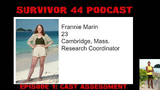 Survivor 44 Podcast Episode 1 Cast Assessment [upl. by Nosloc]