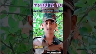 Tribute Short to Agniveer Gawate Akshay Laxman 💐🇮🇳Shaheed in Siachen Glacier shorts agniveer [upl. by Etterraj309]