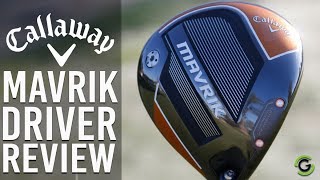 CALLAWAY MAVRIK DRIVER REVIEW [upl. by Shyamal]