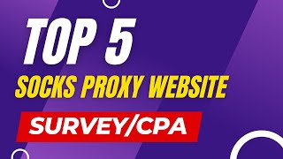 Ultimate Proxy Solution Best 05 Socks Proxy Sites for Your Purpose [upl. by Esdnyl]