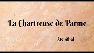 La Chartreuse de Parme de Stendhal  Lessentiel en moins dune minute [upl. by Ofloda]