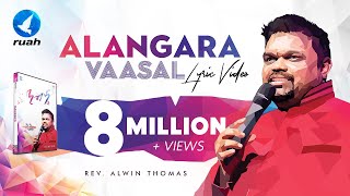 Alangara Vaasalale Official Lyrics Video by Pastor Alwin Thomas  Nandri 6 [upl. by Natala]