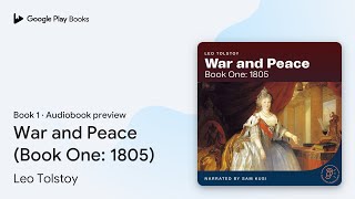 War and Peace Book One 1805 Book 1 by Leo Tolstoy · Audiobook preview [upl. by Meyeroff]