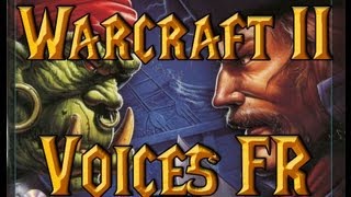 Warcraft II  Toutes les voix de lédition Battlenet  FR [upl. by Artsa]