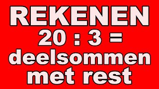 DEELSOMMEN MET REST  REKENEN met meester Richard [upl. by Gardas]