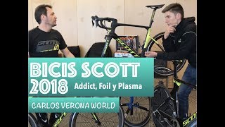 BICIS SCOTT 2018 Addict Foil y Plasma  Carlos Verona [upl. by Maloney]