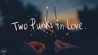 bülow  Two Punks In Love Lyrics [upl. by Ymmaj]