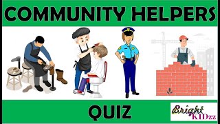 Community helpers  People who help us  Quiz  Helpers for kids  Our helpers  Bright Kidzz [upl. by Ledah643]