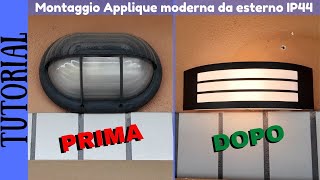 TUTORIAL  Montaggio Applique moderna da esterno Leiros nero EGLO IP44 [upl. by Ardnal]