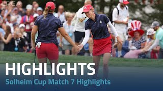 Solheim Cup 2024  Match 7 Highlights [upl. by Sydney194]