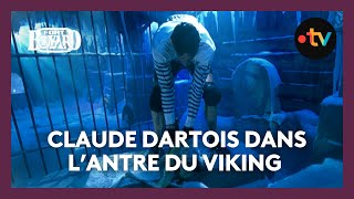 Claude Dartois au coeur de lantre du Viking [upl. by Farmer]