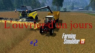 FS15  Louvrier dun jours  2  Chez Belgo FR [upl. by Grizelda767]