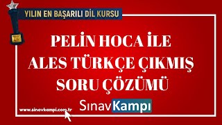 ALES TÜRKÇE ÇIKMIŞ SORU ÇÖZÜMÜ I PELİN HOCA [upl. by Nida]