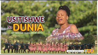 AIC Dodoma Vijana Choir  Usitishwe na Dunia Official Video 4k [upl. by Eugenius112]