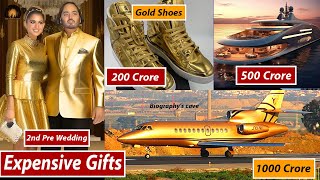 Anant Ambani amp Radhika Merchant 10 Most Expensive 2ng Pre Wedding Wedding Gifts From Bollywood Stars [upl. by Morentz887]