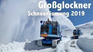 Schneeräumung auf der Großglockner Hochalpenstraße 2019 [upl. by Ameh]