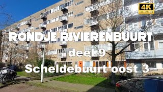 RONDJE RIVIERENBUURT DEEL 9  AMSTERDAM 4K [upl. by Larkins]