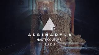 8 ALBINA DYLA HAUTE COUTURE SS 2019 [upl. by Llerol40]