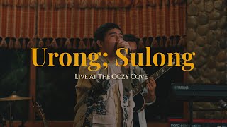 Urong Sulong Live at The Cozy Cove  Alisson Shore [upl. by Jobyna]