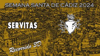 Dolores Servitas  Semana Santa de Cádiz 2024  Recorrido 3D [upl. by Woodhead695]