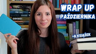 Czytelnicze podsumowanie października 📚 WRAP UP [upl. by Odlabu]