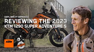 Reviewing the 2023 KTM 1290 SUPER ADVENTURE S  100 BIRCHY APPROVED [upl. by Hgeilyak997]