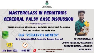 Cerebral Palsy Case Discussion  Masterclass in Pediatrics by Dr PrithivirajP  MEDUSANE [upl. by Carrington795]