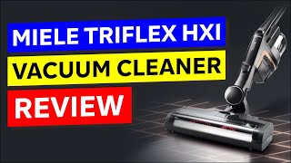 Miele Triflex HX1 Vacuum Cleaner Review [upl. by Acissehc]