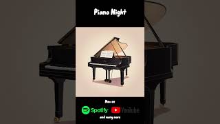 Piano Night Out Now 🎧 [upl. by Ahsiled862]