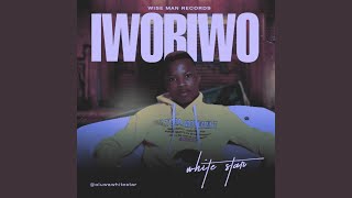 Iworiwo [upl. by Orr]