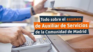 Examen Auxiliar de Servicios de la Comunidad de Madrid 👉Requisitos Examen y Temario‼ [upl. by Euqram]