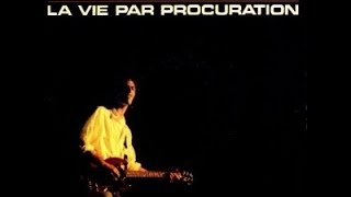 La Vie Par Procuration  JeanJacques Goldman [upl. by Napas]