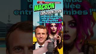 MACRON EXPLOSION  MACRON amp LE NOUVEAU FRONT POPULAIRE 2024 CEST DU PROPRE [upl. by Esidarap885]