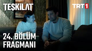 Teşkilat 24 Bölüm Fragmanı [upl. by Nnylahs]