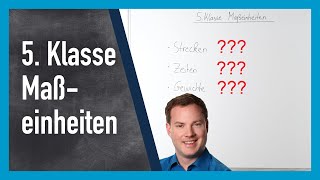 5 Klasse Maßeinheiten amp Beispiele [upl. by Bittner660]