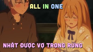 ALL IN ONE quot Tôi Nhặt Được Cô Gái Và Sẽ Khiến Cô Ấy Hạnh Phúc Nhất quot I Tóm Tắt Anime  Teny Sempai [upl. by Darrick]