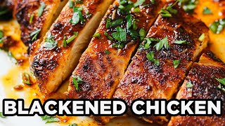 Epic Blackened Chicken at Home FoolProof Recipe [upl. by Attirb]