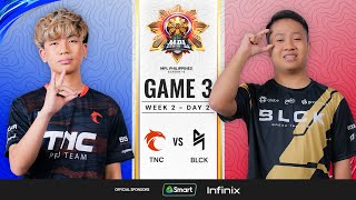 MPL PH S13  W2D2  TNC vs BLCK  GAME 3 [upl. by Cornelius]