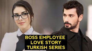 Top 8 Boss Employee Love Story Turkish Drama Series [upl. by Elleved844]