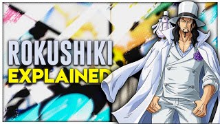 ROKUSHIKI6 POWERS Explained  Detailed Explanation  One Piece  Hindi [upl. by Leirum21]