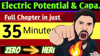 Chapter2 Class12 Physics Oneshot  Electric Potential amp Capacitance OneShot  Revison CBSE JEE NEET [upl. by Hadwyn119]