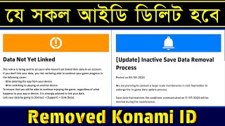 আপডেটের পর যাদের কোনামি আইডি ডিলিট হয়ে যাবে 🙂  Secured Your Konami ID Before v400 Update [upl. by Luann]