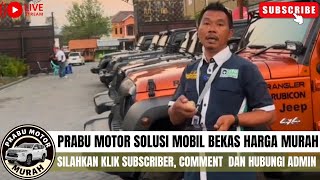 🔴SOLUSI MOBIL BEKAS HARGA MURAH⁉️REVIEW MOBIL DI PRABU MOTOR KLIK SUBSCRIBER amp COMMET‼️ [upl. by Laenej]