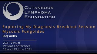 Virtual Patient Conference Mycosis Fungoides [upl. by Ainer]