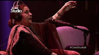 Coke Studio Season 8  Aaj Jane Ki Zid Na Karo  Farida Khanum [upl. by Chastity]