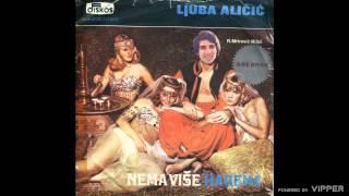 Ljuba Alicic  Nema vise harema  Audio 1977 [upl. by Curry]