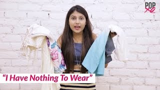 Confusing Things EVERY Girl Says  POPxo Comedy [upl. by Shirberg]