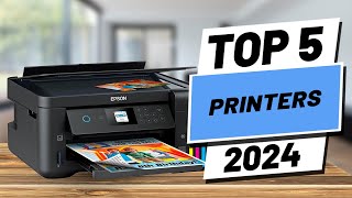 Top 5 BEST Printers of 2024 [upl. by Kumar329]